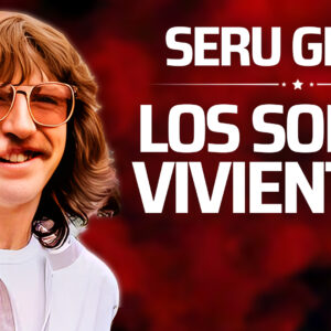 Seru Giran - Los sobrevivientes